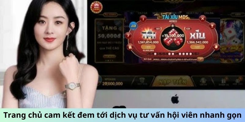 Trang chủ cam kết đem tới dịch vụ tư vấn hội viên nhanh gọn